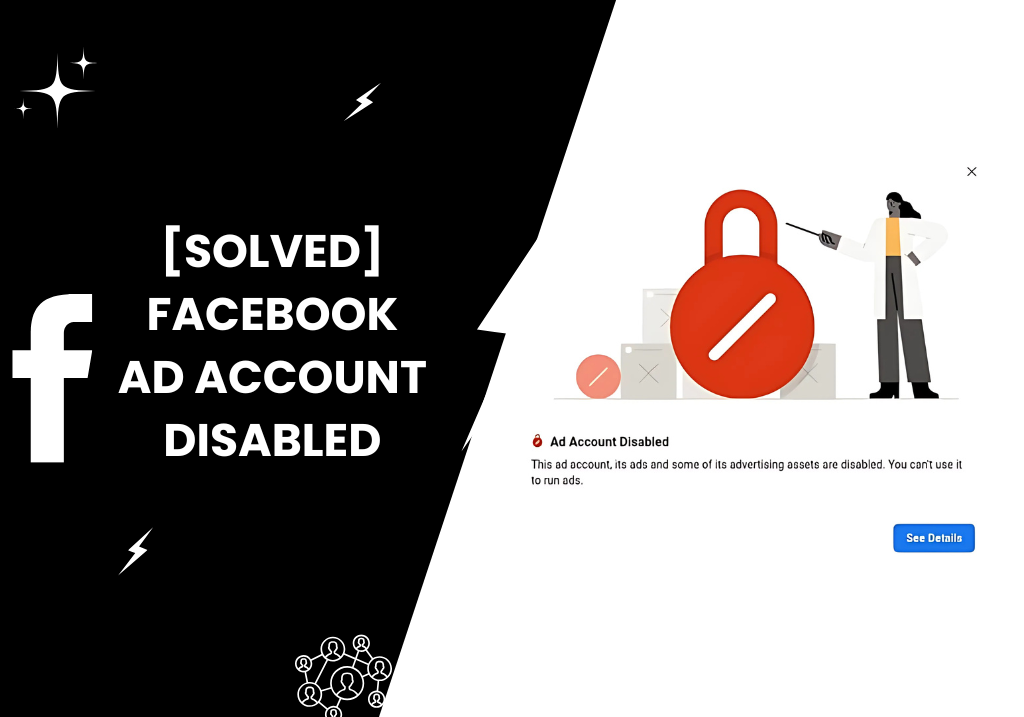 Disabled Facebook Advertising Account? Here’s How to Fix It Fast